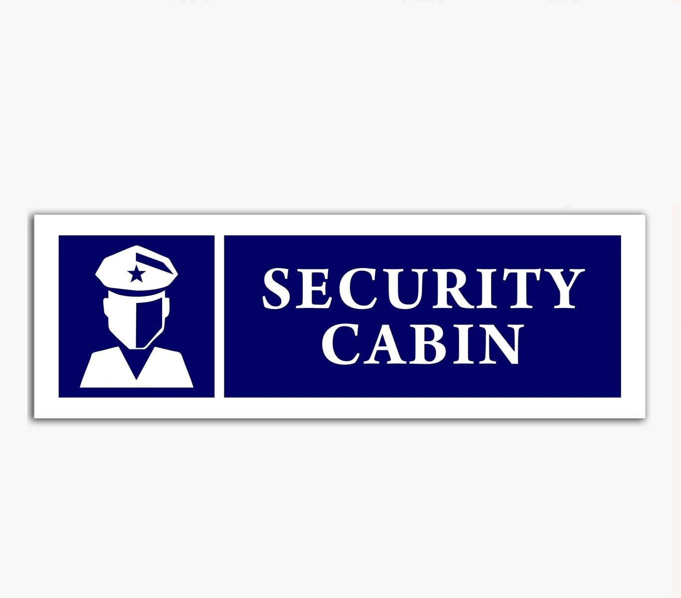 Security Cabin Sign sticker for Office School Hotel 30x10 cm