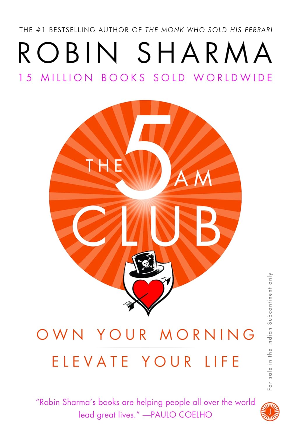 The 5 AM Club: Own Your Morning. Elevate Your Life